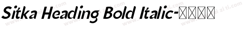 Sitka Heading Bold Italic字体转换